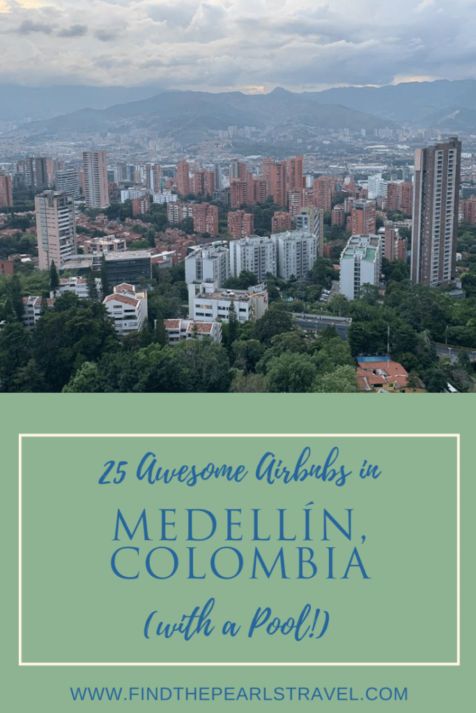 airbnbs-medellin-colombia-with-pools-pinterest-1