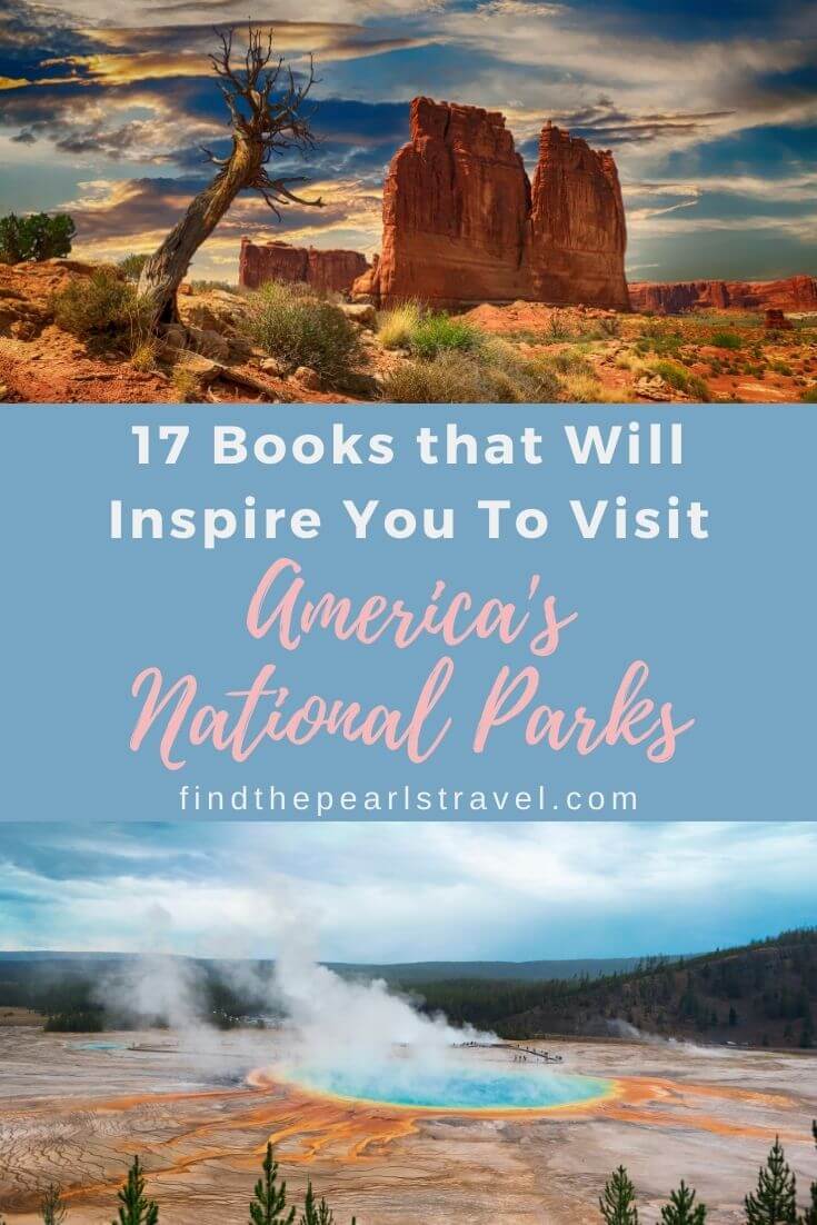 17 National Parks Books That Will Inspire You To Plan A Visit | Find ...